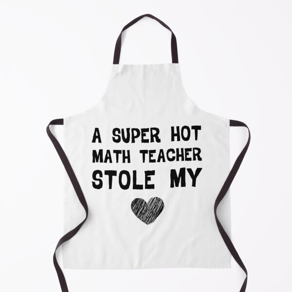 Item preview, A Super Hot Math Teacher Stole My Heart Gifts designed and sold by YourgiftShop.
