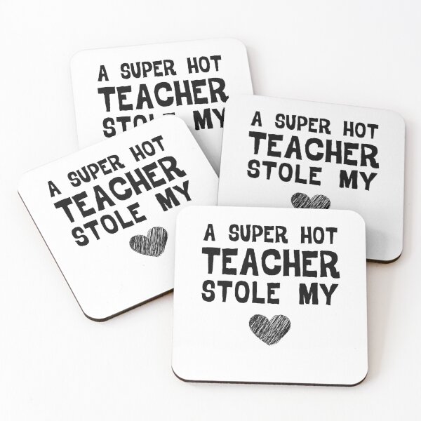 Item preview, A Super Hot Teacher Stole My Heart, Funny School Gift designed and sold by YourgiftShop.
