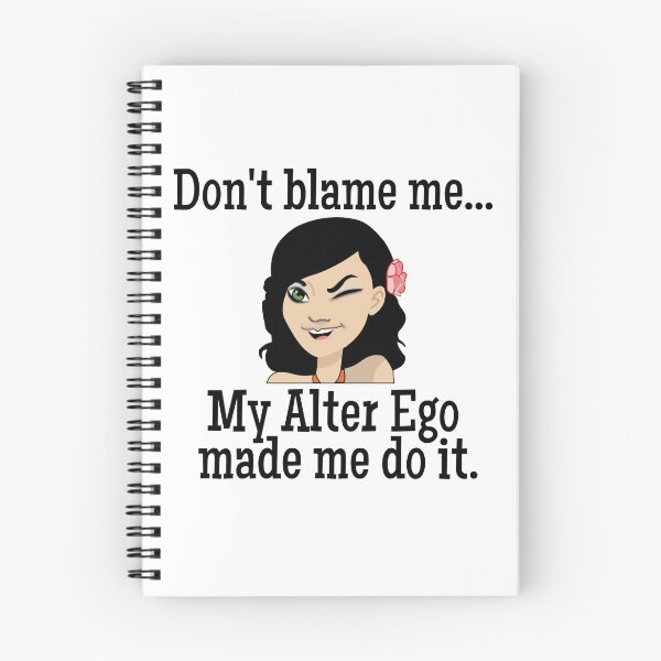 Item preview, My Alter Ego Made Me Do It designed and sold by dacdibac.
