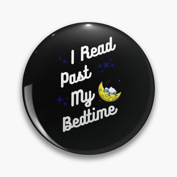 Item preview, I Read Past My Bedtime designed and sold by momsnpops.
