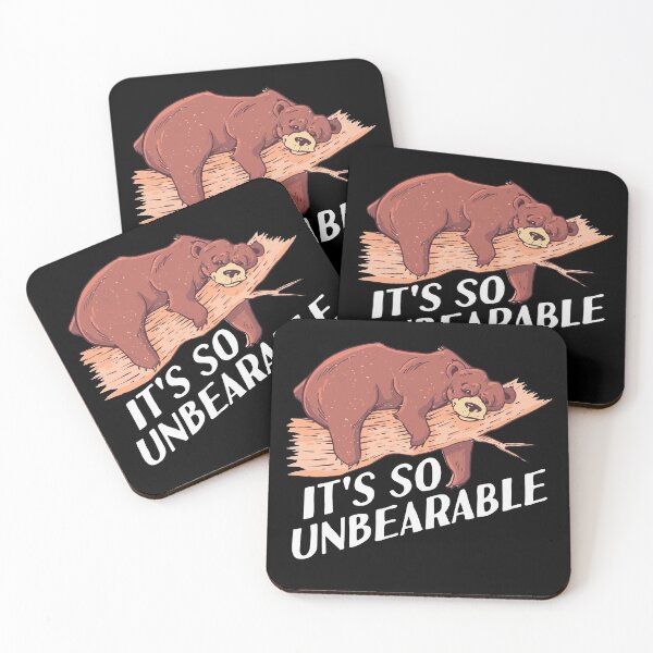 Item preview, It's So UnBEARable designed and sold by Frosty1489.