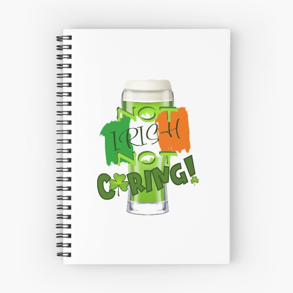 Item preview, Not Irish, Not Caring!! (on White) designed and sold by PawsitiveMum.