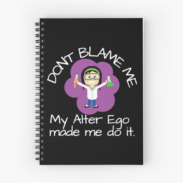 Item preview, My Alter Ego Made Me Do It designed and sold by dacdibac.