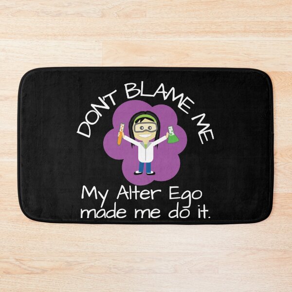 Item preview, My Alter Ego Made Me Do It designed and sold by dacdibac.