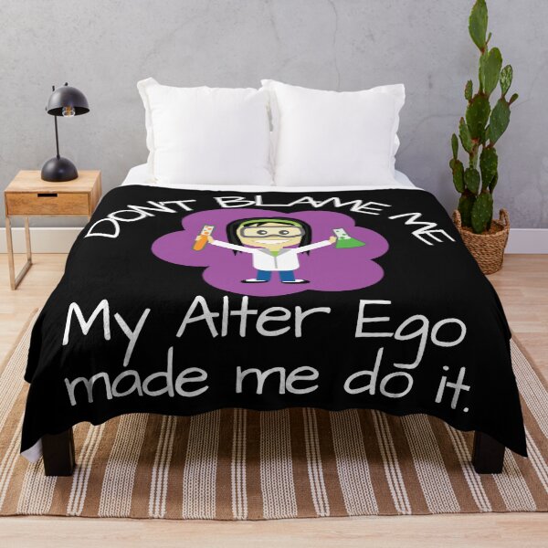 Item preview, My Alter Ego Made Me Do It designed and sold by dacdibac.