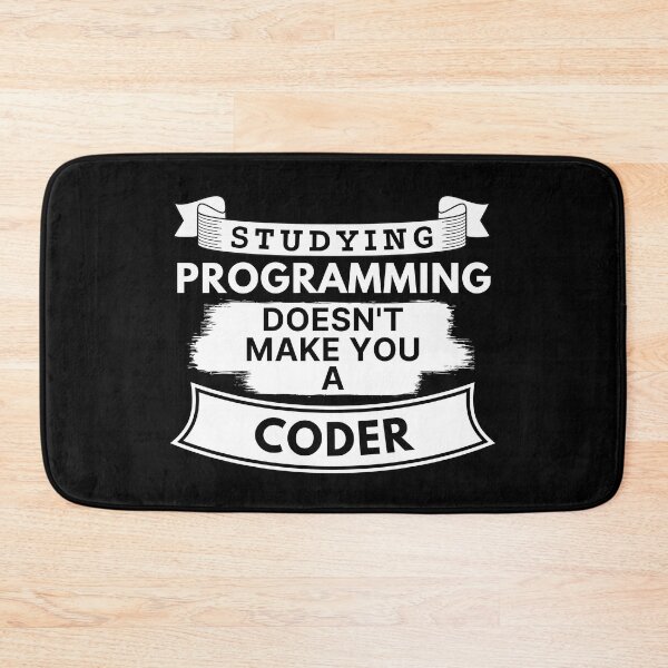 Item preview, Studying Programming Doesn't Make You a Coder designed and sold by TakeOnWisdom.
