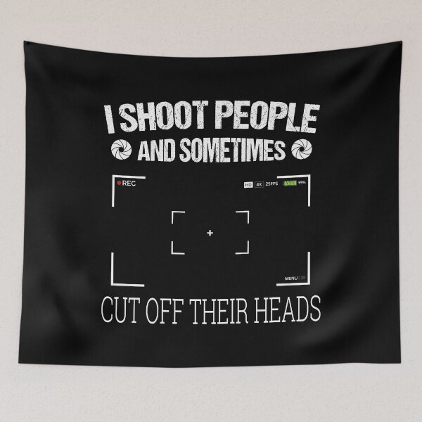 Item preview, I Shoot People And Sometimes Cut Off Their Head designed and sold by Beinfashion.