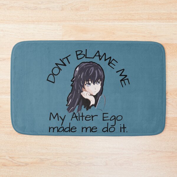 Item preview, My Alter Ego Made Me Do It designed and sold by dacdibac.
