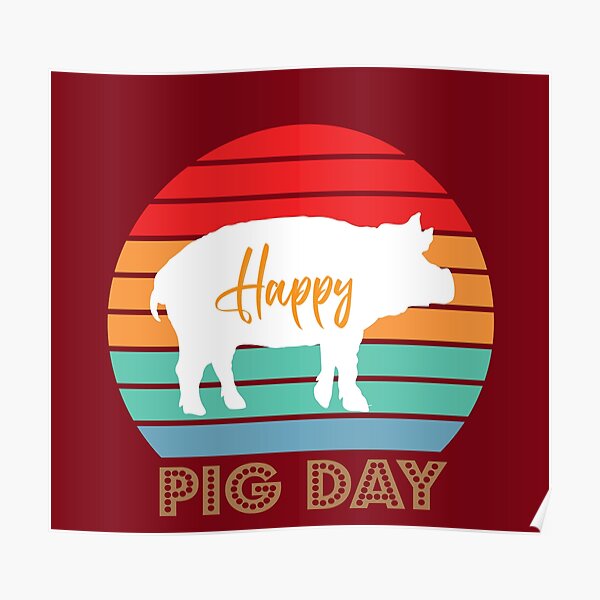 "Happy National Pig day 2021" Poster for Sale by DikposaReynaldi