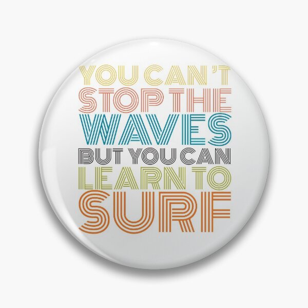 Item preview, You can’t stop the waves poster designed and sold by SurfolioPrints.