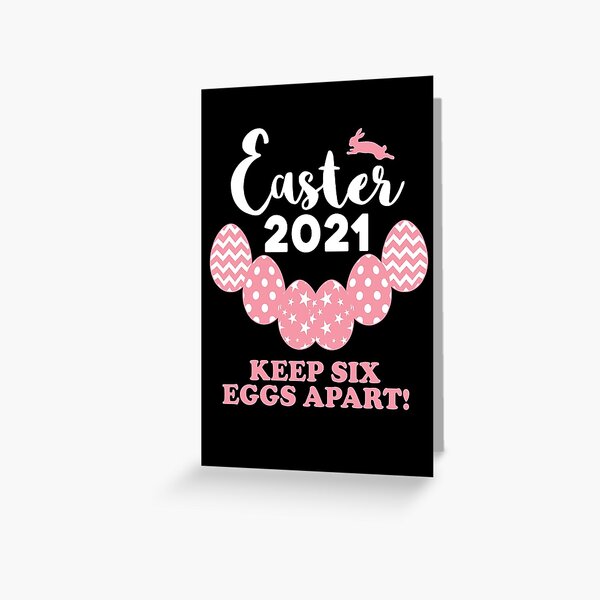 Pink Easter 2021 6 Eggs Apart Quarantine 6ft feet parody Greeting Card