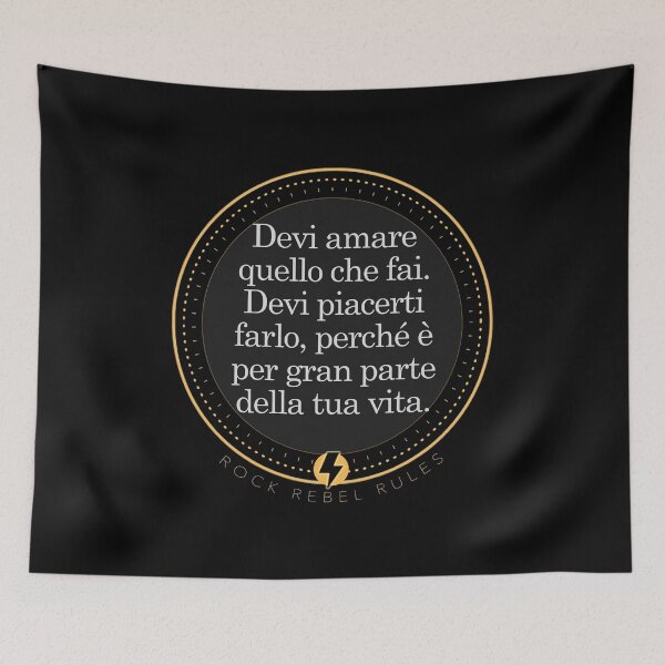 Item preview, Devi amare quello che fai. Deve piacerti farlo, perché è per gran parte della tua vita. designed and sold by RockRebelRules.