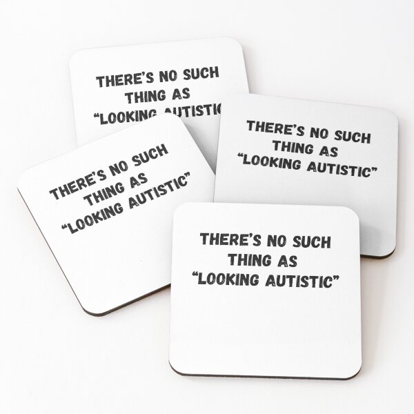 Item preview, There’s no such thing as “looking autistic” designed and sold by Omniodise.