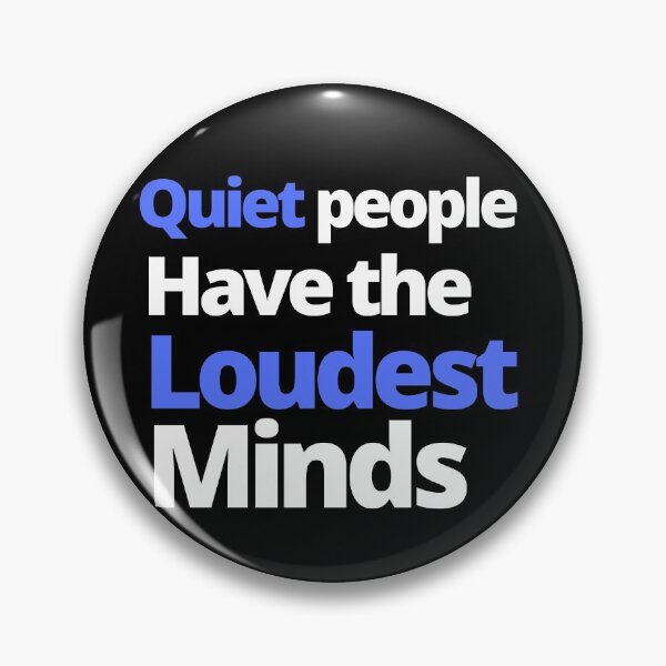 Item preview, Quiet People Have Loudest Mind designed and sold by Johan Liebert.