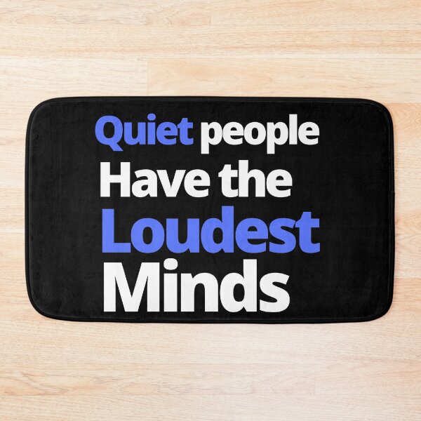 Item preview, Quiet People Have Loudest Mind designed and sold by Johan Liebert.