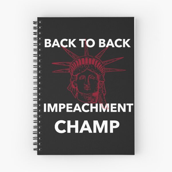 Item preview, Back to back Impeachment Champ designed and sold by Sam Artist.