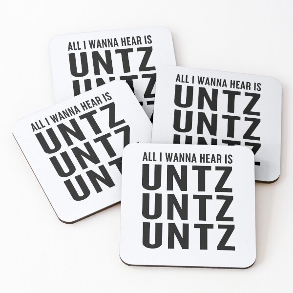 Item preview, All I Wanna Hear Is Untz Untz  | Electronic Music  | Music Fans | Underground Techno  designed and sold by niceb00y.