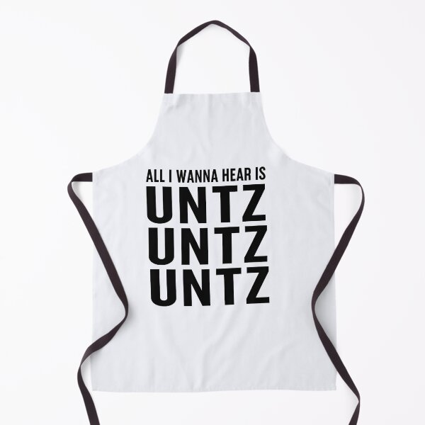 Item preview, All I Wanna Hear Is Untz Untz | Electronic Music | Music Fans | Underground Techno designed and sold by niceb00y.