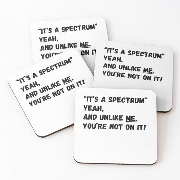 Item preview, “It’s a spectrum” yeah and unlike me, you’re not on it! designed and sold by Omniodise.