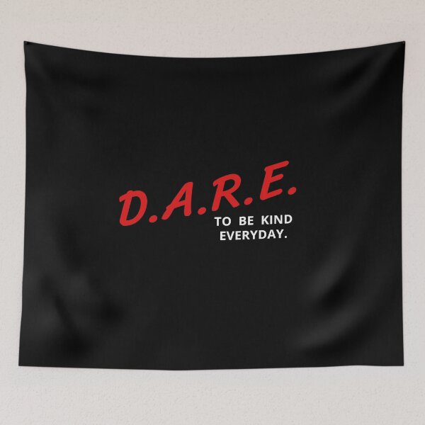 Item preview, Dare to be kind everyday designed and sold by Ciprianos.