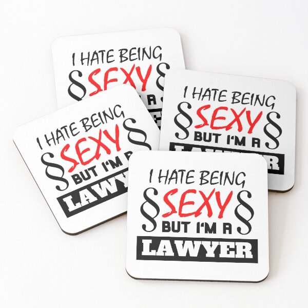 Item preview, I Hate Being Sexy But I'm A Lawyer designed and sold by OMdesigns93.