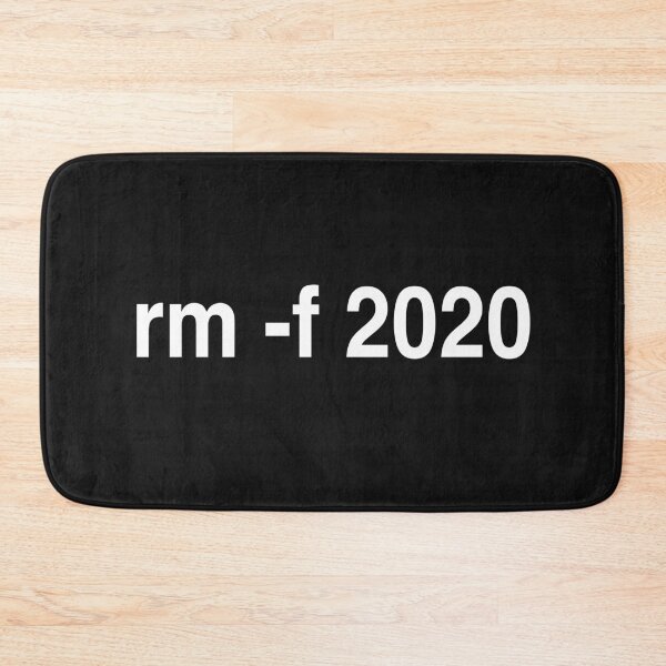 Item preview, Linux Command rm -f Funny 2020 White Version designed and sold by curledup-cat.