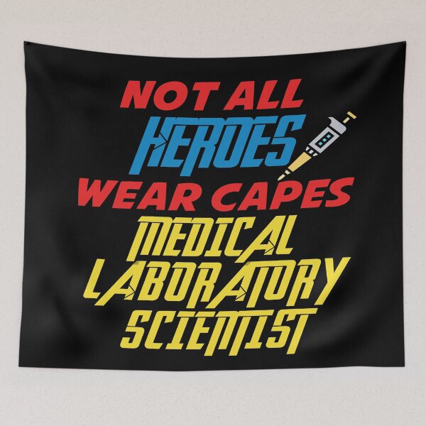 Item preview, NOT ALL HEROES WEAR CAPES LAB WEEK MEDICAL LABORATORY SCIENTIST designed and sold by Hippiesole.