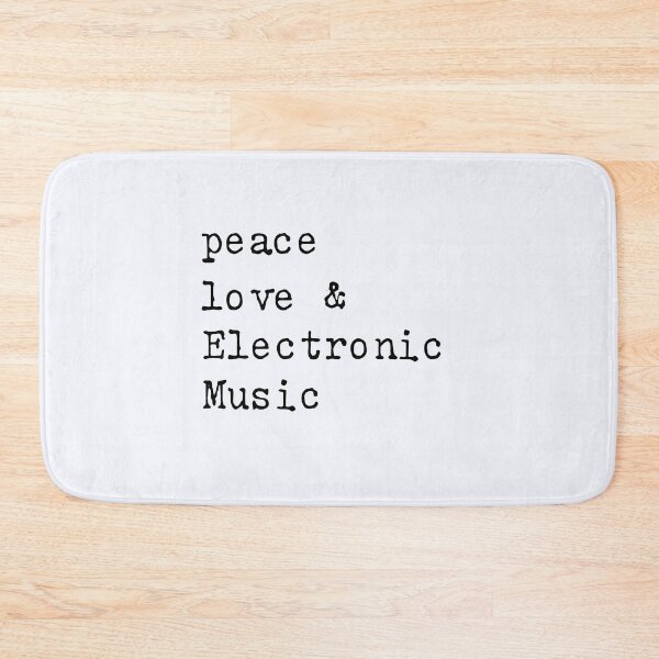Item preview, Peace Love & Electronic Music | Electronic Music  | Music Fans  | Underground Techno  designed and sold by niceb00y.
