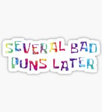 Several Bad Puns Sticker