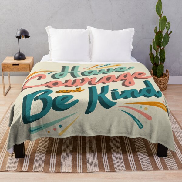 Item preview, Have Courage and Be Kind designed and sold by Vicious-Trollop.
