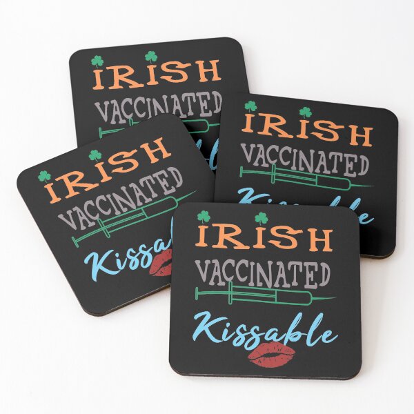 Item preview, Irish Vaccinated Kissable designed and sold by superdumb70.