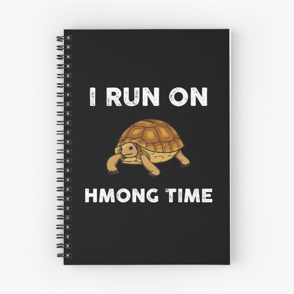 Item preview, I RUN ON HMONG TIME designed and sold by Theobsessed01.