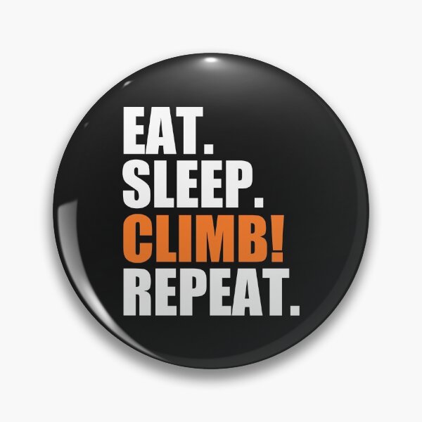 Item preview, Eat, sleep, climb, repeat designed and sold by Bojkiw.
