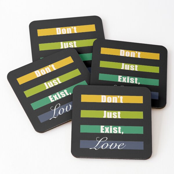 Item preview, Don’t just exist, love mindfulness quote designed and sold by SeaverN.