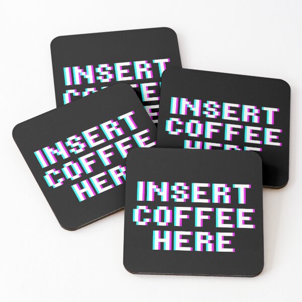 Item preview, Insert Coffee Here designed and sold by M-Artie.