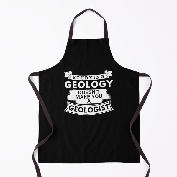 Item preview, Studying Geology Doesn't Make You a Geologist designed and sold by TakeOnWisdom.