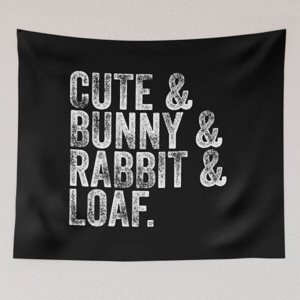 Item preview, Cute Bunny Rabbit Loaf designed and sold by Teelogic.