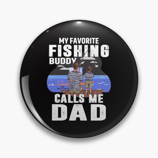 Item preview, 'MY FAVORITE FISHING BUDDY CALLS ME DAD' COLLECTION designed and sold by JRM Tees & More Store.