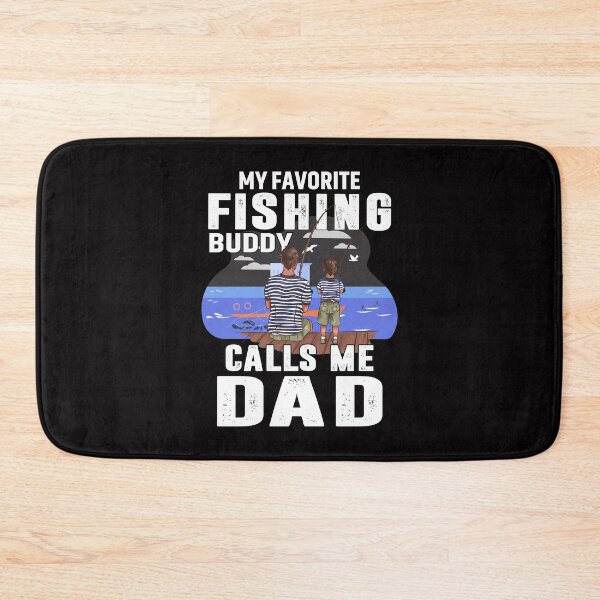 Item preview, 'MY FAVORITE FISHING BUDDY CALLS ME DAD' COLLECTION designed and sold by JRM Tees & More Store.