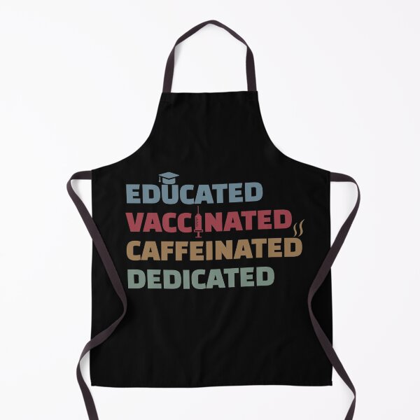 Item preview, Educated Vaccinated Caffeinated Dedicated Funny Nurse Coffee designed and sold by enjoytheshirt.