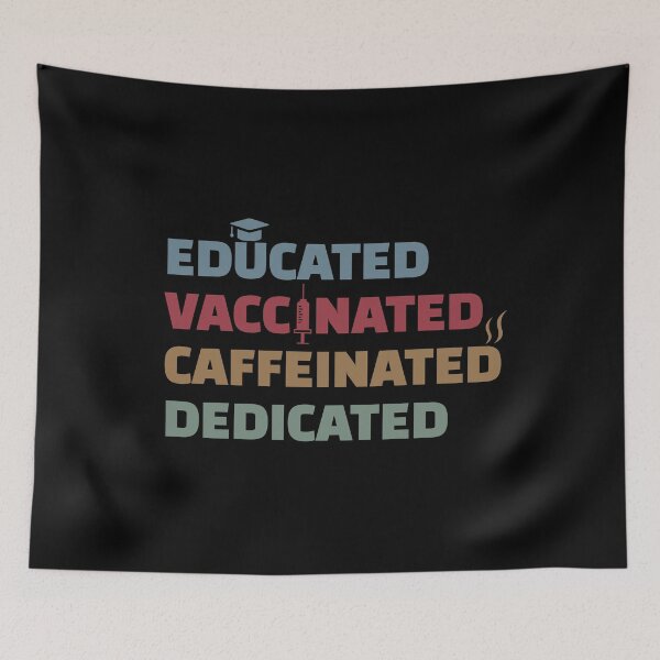 Item preview, Educated Vaccinated Caffeinated Dedicated Funny Nurse Coffee designed and sold by enjoytheshirt.