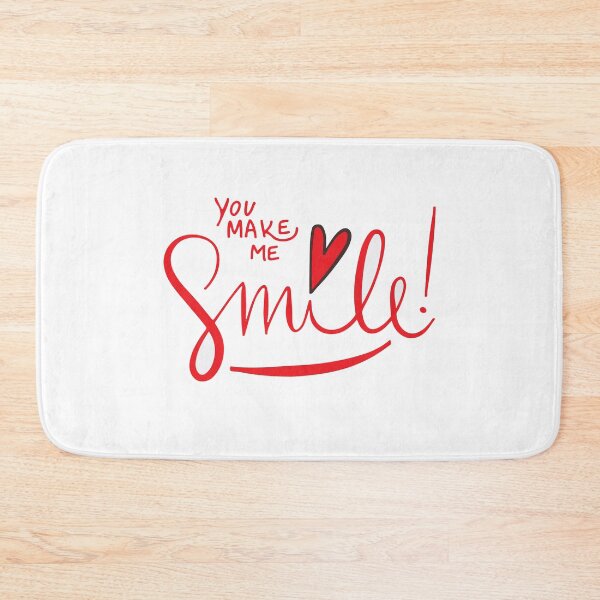 Item preview, YOU MAKE ME SMILE designed and sold by MallsD.