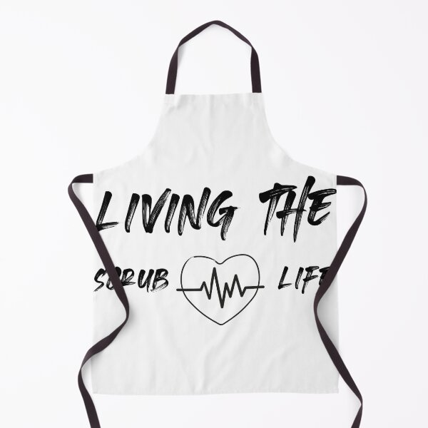 Item preview, Living the scrub life designed and sold by TakeiteasySH ⭐⭐⭐⭐⭐.