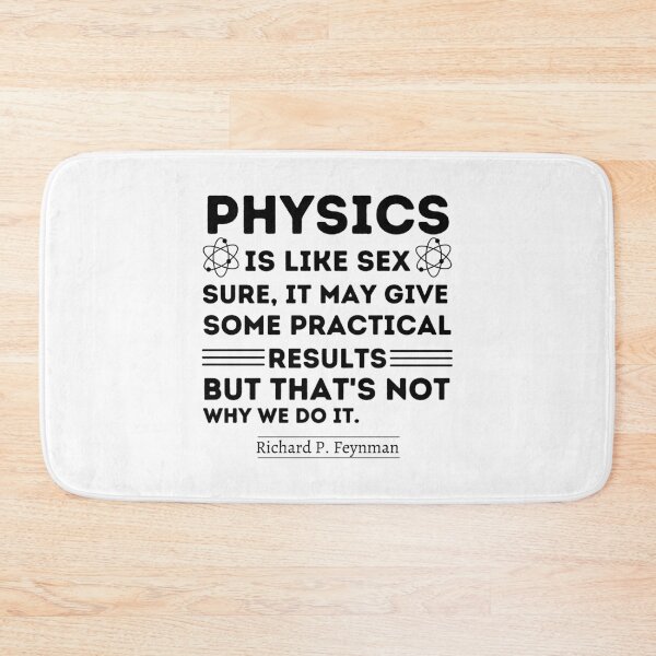 Item preview, Richard Feynman Funny Quote about Physics - Physics Lovers gift designed and sold by Yula Tees.