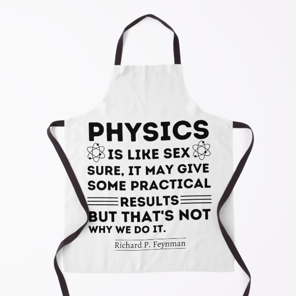 Item preview, Richard Feynman Funny Quote about Physics - Physics Lovers gift designed and sold by Yula Tees.