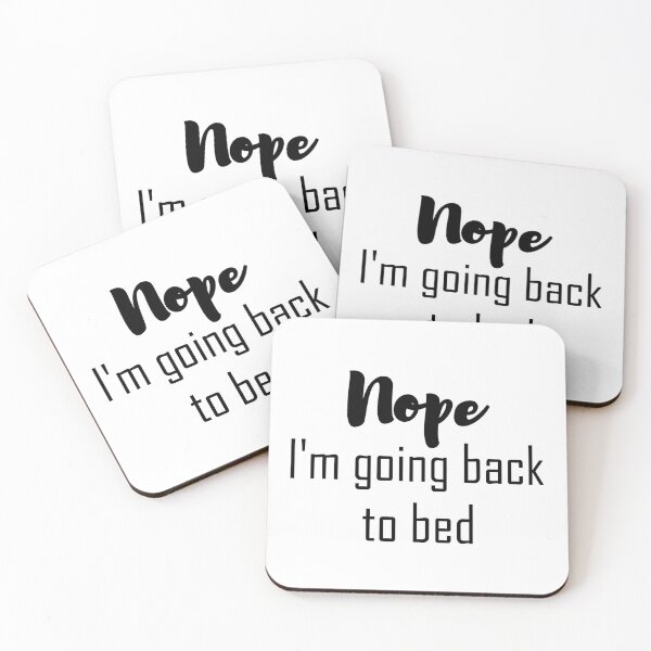 Item preview, Nope I'm going back to bed designed and sold by Happy  Holiday.