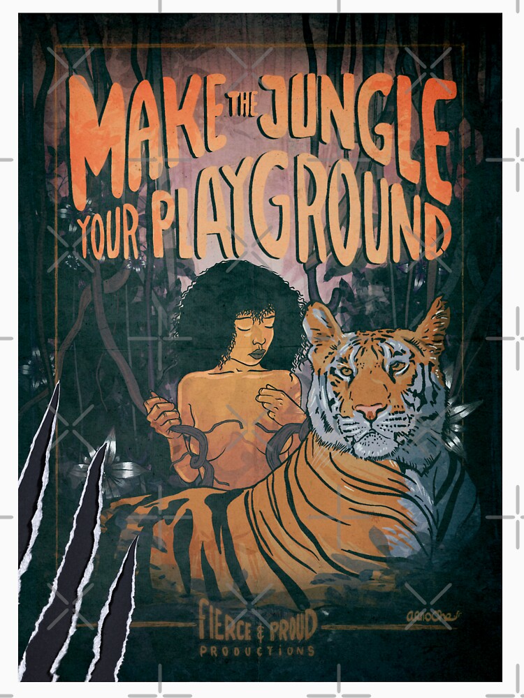MAKE THE JUNGLE YOUR PLAYGROUND by arnoche