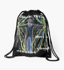 Nikola Tesla does not change lightbulbs Drawstring Bag