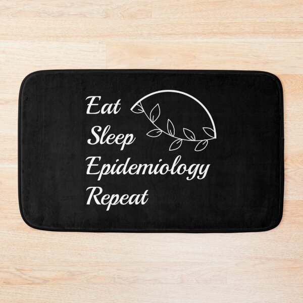 Item preview, Eat Sleep Epidemiology Repeat designed and sold by Beinfashion.