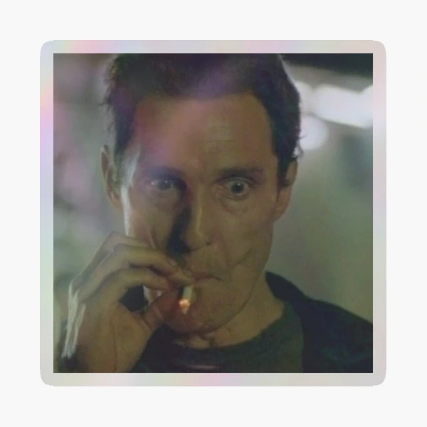 matthew mcconaughey cigarette meme Matthew McConaughey smoking cigarettes
